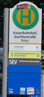 (264'472) - Leipziger Verkehrsbetriebe/STADTRUNDFAHRT IN LEIPZIG-Haltestellenschild - Leipzig, Hauptbahnhof Goethestrasse - am 9.