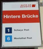 (195'396) - AUTO AG SCHWYZ-Haltestellenschild - Muotathal, Hintere Br�cke - am 1.