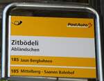 (289'342) - PostAuto-Haltestellenschild - Abl�ndschen, Zitb�deli - am 3. Juli 2026