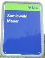 (133'509) - bls-Haltestellenschild - Sumiswald, Mauer - am 30.